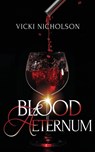 Blood Aeternum - Vicki Y Nicholson - 9798999015716