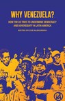 Why Venezuela? - Zoe Alexandra - 9798999019523