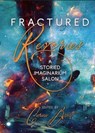 Fractured Reveries - CARINA BISSETT - 9798999081315