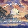 Sonny Learns to Rain - Wendy Hazlett - 9798999165022