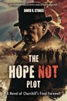 The Hope Not Plot - David R. Stokes - 9798999204004