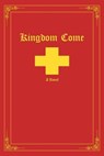Kingdom Come - CR Sargeant - 9798999247902