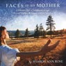Faces of the Mother - Sharon Ann Rose - 9798999250209