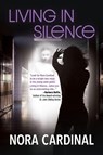 Living In Silence - Nora Cardinal - 9798999348715