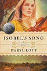 Isobel's Song: Grace and Mercy in the Fight For Texas - Daryl Lott - 9798999379016