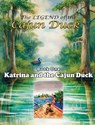 The Legend of the Cajun Duck, Book One - George Goggans - 9798999409713