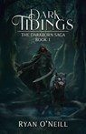 Dark Tidings - Ryan O'Neill - 9798999423351