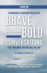 A Conscious Leadership Collective Volume II - B. Marie Adams ; Ernest Bonasera - 9798999543394