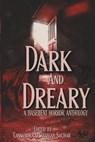 Dark and Dreary: A Basement Horror Anthology - Elizabeth S. Devecchi - 9798999668103