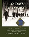 165 Days of Combat A Soldier-Turned-Medic's Diary of the 26th Infantry "Yankee" Division, 104th Infantry Regiment in WWII - James Arthur Cutter - 9798999692917