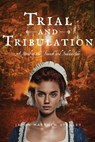 Trial and Tribulation - Jason Matthew Stanley - 9798999732057