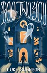A Boo or Two for You - Luke Swanson - 9798999737212