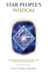 Star People's Wisdom - Victoria Basil - 9798999886309