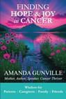 Finding Hope & Joy in Cancer - Amanda Gunville - 9798999921819