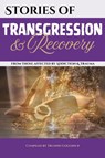 Stories of Transgression and Recovery - Tessa Williams ; Darcy Frederick - 9798999945440