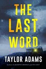 Last Word - Taylor Adams - 9780063222953