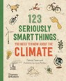 123 Seriously Smart Things You Need To Know About The Climate - Mathilda Masters - 9780500296035