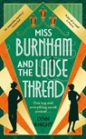 Miss Burnham and the Loose Thread - Lynn Knight - 9780857506467