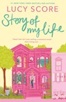 Story Of My Life - Lucy Score - 9781399758710