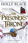 The Prisoner's Throne (A Novel of Elfhame) - Holly Black - 9781471411441