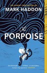 The Porpoise - Mark Haddon - 9781529110708