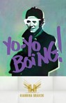 Yo-Yo Boing! (Spanglish Edition) - Giannina Braschi - 9781611090895