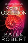 Robert, K: Sweet Obsession - Katee Robert - 9781728284750