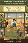 More Days at the Torunka Cafe - Satoshi Yagisawa - 9781786588883