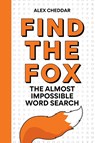 Find the Fox - Alex Cheddar - 9781788405942