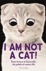 I Am Not a Cat! - Tim Collins - 9781789293869