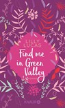 Find me in Green Valley - Lilly Lucas - 9783426527634