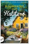 Blaubeerzeit auf Halsterö - Michaela von Kügelgen - 9783746643007