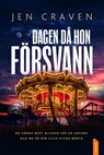Dagen då hon försvann - Jen Craven - 9788742805916