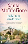 Bij het licht van de maan - Santa Montefiore - 9789022592465