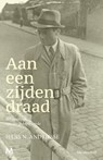 Aan een zijden draad - Hans Andriesse - 9789029094917