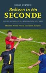 Beslissen in één seconde - Lucas Verweij - 9789044648485