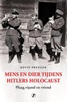 Mens en dier tijdens Hitlers Holocaust - Kevin Prenger - 9789089753182