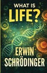 What Is Life? - Erwin Schrodinger - 9789373492384