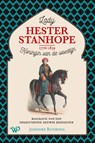 Lady Hester Stanhope (1776-1839), koningin van de woestijn - Janneke Budding - 9789462498891