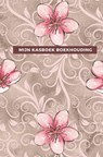 Mijn Kasboek Boekhouding - Gold Arts Books - 9789464483994