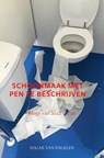 Schoonmaak met pen te beschrijven - Edgar Van Engelen - 9789465460727