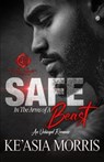 Safe In The Arms Of A Beast - Ke'Asia Morris - 9798254483120