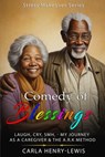 Comedy Of Blessings - Carla Henry-Lewis - 9798989435111