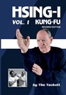 HSING-I KUNG FU Vol. 1 Revised Edition - Tim Tackett - 9798994849033