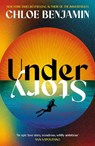Under Story - Chloe Benjamin - 9781035437399