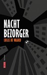 Nachtbezorger - Lucas de Waard - 9789044552010