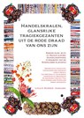 Handelskralen, glansrijke tragiekgezanten uit de rode draad van ons zijn - Lucia S. Wijnker-Gangadin - 9789465447421