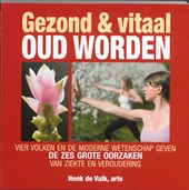 Gezond en vitaal oud worden