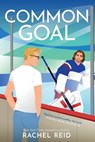 Common Goal - Rachel Reid - 9781335534606