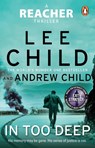 In Too Deep - Lee Child ; Andrew Child - 9781804997130